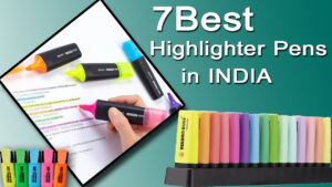 7 Best Highlighter Pens in India
